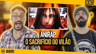 REACT de ♪ Eren Yeager | O Sacrifício Do Vilão | AniRap (@Prod Hunter)