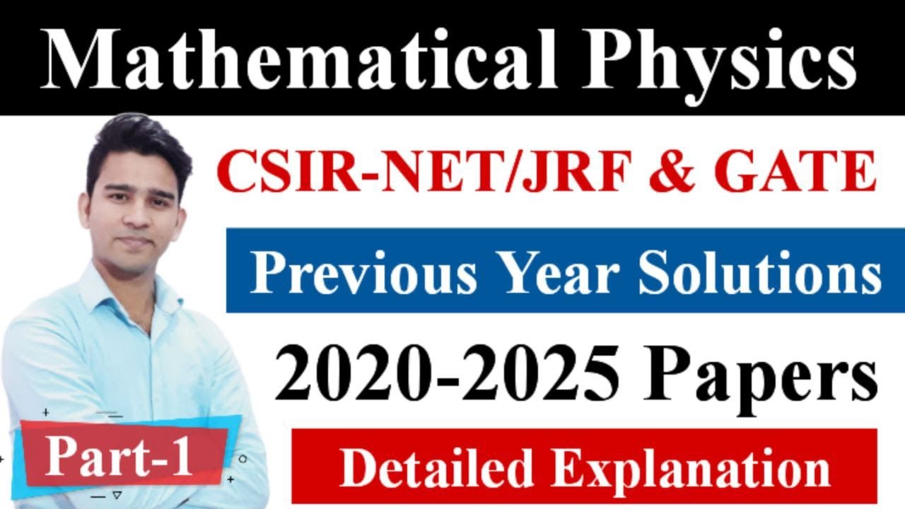 CSIR NET Physics December 2025 | Mathematical Physics Previous Year Questions | Part-1 | Raj Physics