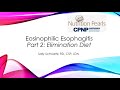 March 2019 Pearl Eosinophilic Esophagitis  Elimination Diet