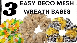 3 EASY DECO MESH WREATH BASES | How To Make A Wreath Tutorial | Step By Step Wreath Base DIY