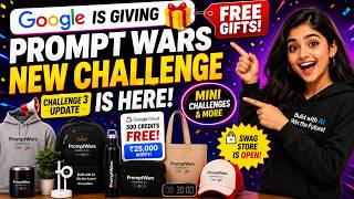 Google Is Giving FREE Swags Again! PromptWars New Challenge Is Here