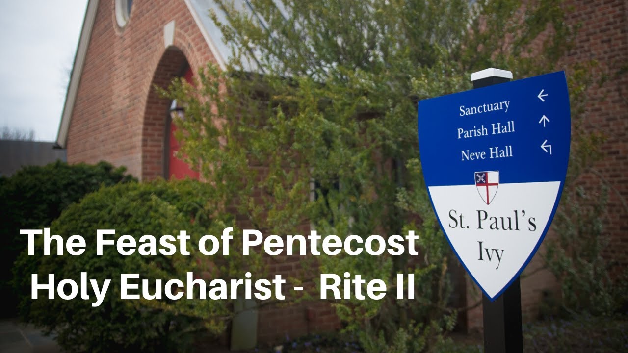 The Feast of Pentecost - Holy Eucharist, Rite II - YouTube