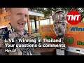 LIVE - How to win in Thailand, don't make all the same mistakes - May 18