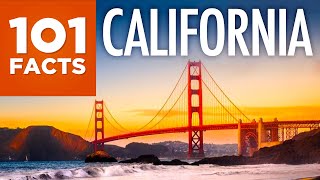 101 Facts About California