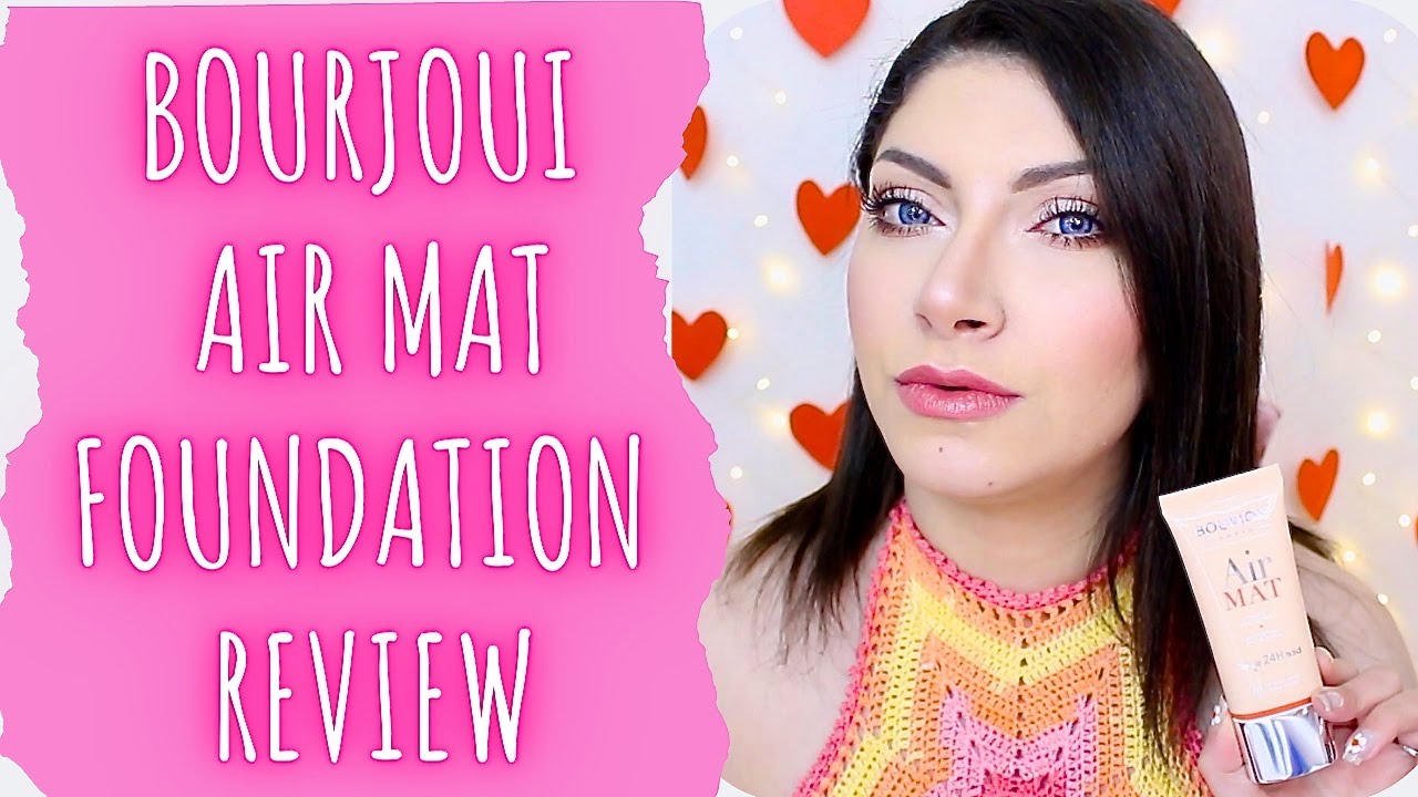 🇺🇸 Bourjois Air Mat Foundation Review + Demo YouTube