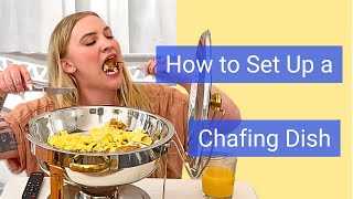 How To Use A Chafing Dish To Keep Your Food Warm. Its Easy