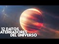 12 Datos Aterradores del Universo