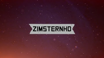 ZimsternHD Intro With Swag B) [25 LIKES!?]