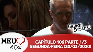 Meu Coração é Teu - Capítulo 106 Parte 1/3 Segunda (30/03/2020) #SBT