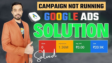 Google Ads Campaign Not Running - Here