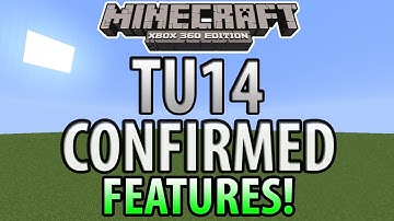 Minecraft (Xbox 360/PS3) - TITLE UPDATE 14 - Confirmed Features (TU14)