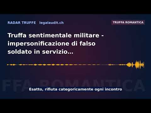 Truffa sentimentale militare — impersonificazione di falso soldato in servizio