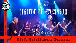 Live MIRROR OF DECEPTION (Orphans) 2020 - MieV, Geislingen an der Steige, Germany, 05 Jan