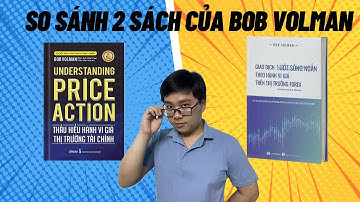 Sách Forex Price Action Scalping (Bob Volman) Có Gì Khác Understanding Price Action-Nhật Hoài Trader
