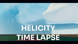Helicity - Time Lapse