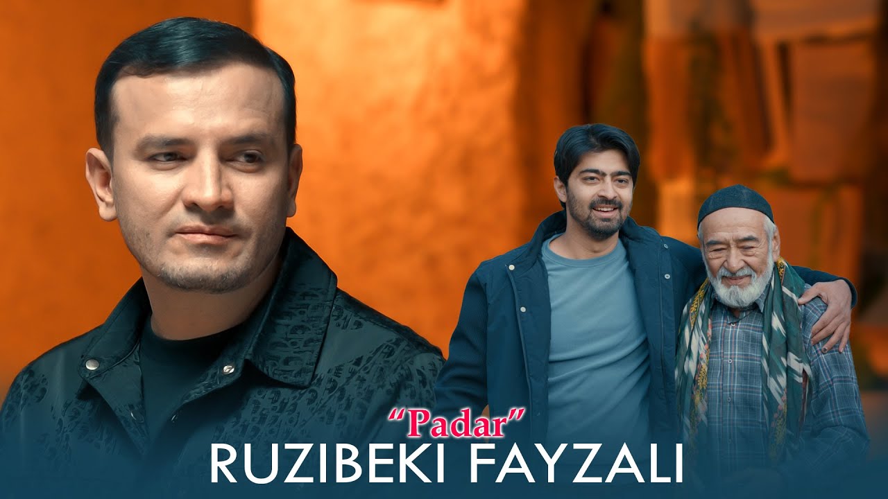 Рузибеки Файзали - Падар | Ruzibeki Fayzali - Padar