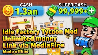 Idle factory Tycoon mod Latest version - Unlimited money link via MediaFire  screenshot 4