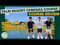Hidden Gem or Just Average? | Palm Resort Cempaka Course Review