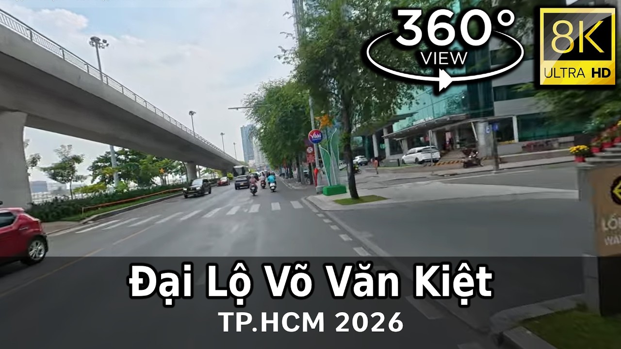 Đại Lộ Võ Văn Kiệt, TP.HCM 2026 | 8K VR 360 Street View