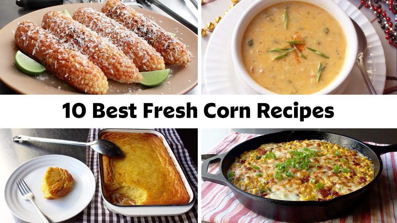 Fresh Summer Corn 10 Ways | Elote, Corn Gratin, Corn Chowder & More! | Food Wishes