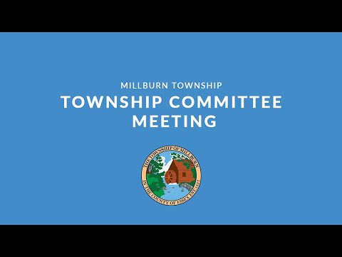 Millburn Township Committee Meeting - June 21, 2022