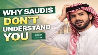 This Is Why You Dont Understand Saudis Even If You Studied Arabic