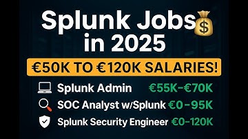 💰 Splunk Careers in Cybersecurity: Roles, Salaries & Study Resources (2025 Guide)