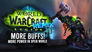 HUGE DPS/Healer Buffs In Legion Remix! More Power From World Content | World Of Warcraft