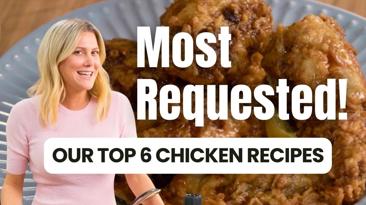 Top 6 Chicken Recipe from Everyday Gourmet