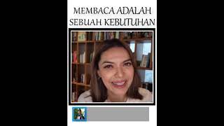 NAJWA SHIHAB : MEMBACA ADALAH SEBUAH KEBUTUHAN