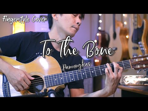 To The Bone - Pamungkas | Fingerstyle