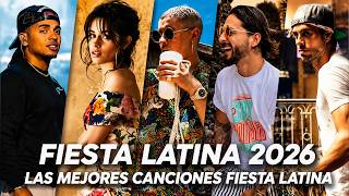 FIESTA LATINA | LATIN PARTY | MIX REGGAETON 2026🔥 LO MAS SONADO