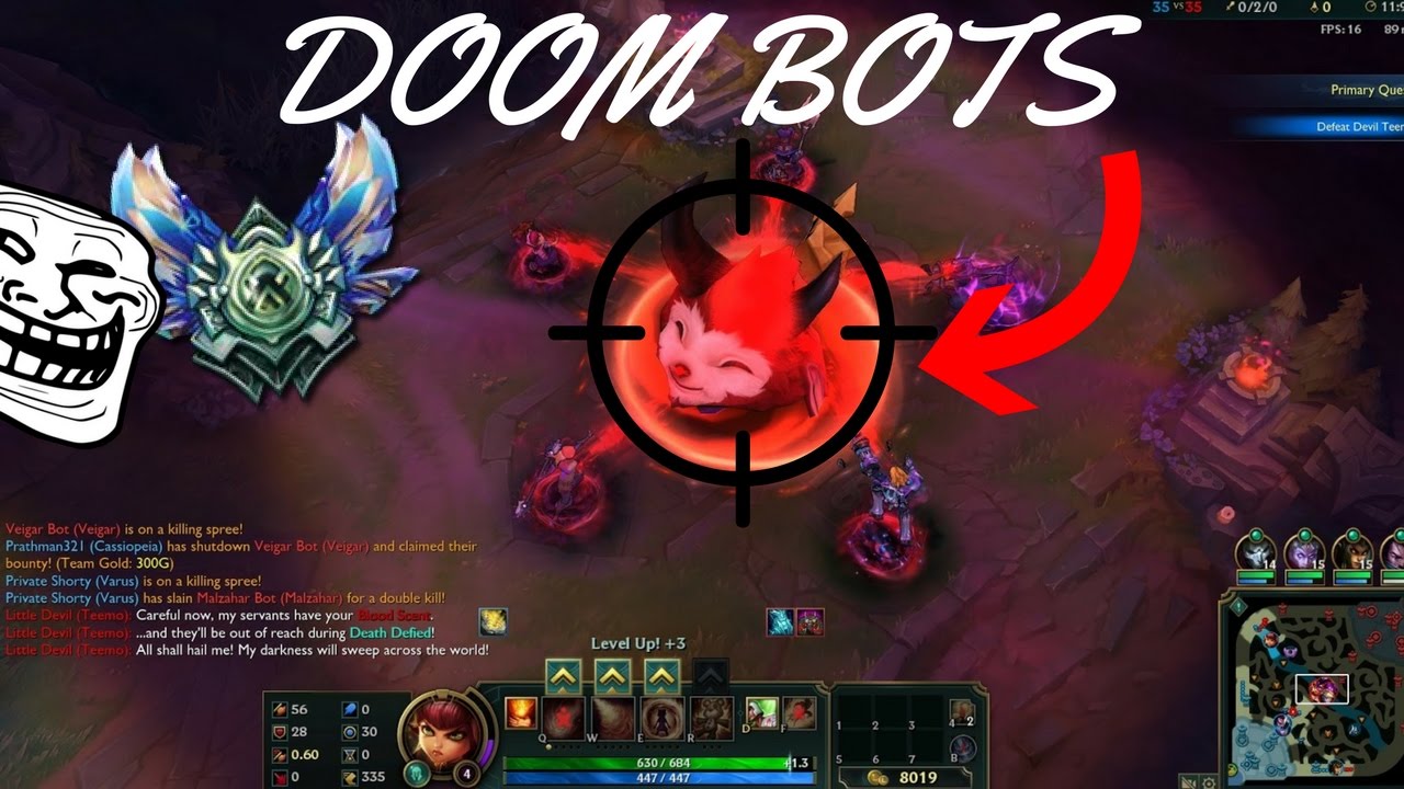 New Gamemode Doom Bots Montage Lvl 100 Bots 16 League Of Legends Youtube