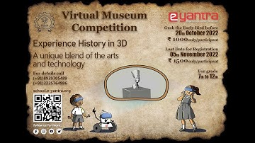 e-Yantra presents VIRTUAL MUSEUM COMPETITION 2022 (Official Video)!!!