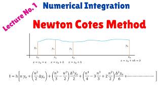 1) Numerical Integration Newton Cotes method