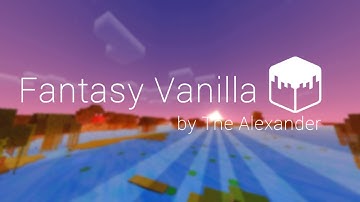 Fantasy Vanilla Shader V1.3.1 (Android/iOS) | Cinematic Minecraft PE 1.17
