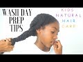 HOW TO : WASH DAY PREP ON GIRLS NATURAL HAIR | PLANNING TIPS