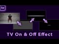 Create a Reusable TV On & Off Effect in Adobe After Effects