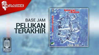 Download lagu Base Jam - Pelukan Terakhir ( Karaoke Video)