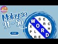 Word Search Explorer Malaysia Level 31 50 Walkthrough