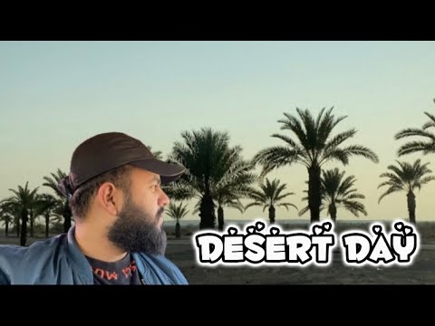 ||Desert day at RYK|| ||dawatain kahtm he nai ho rahi|| ||ahmed Minhas vlogs||.