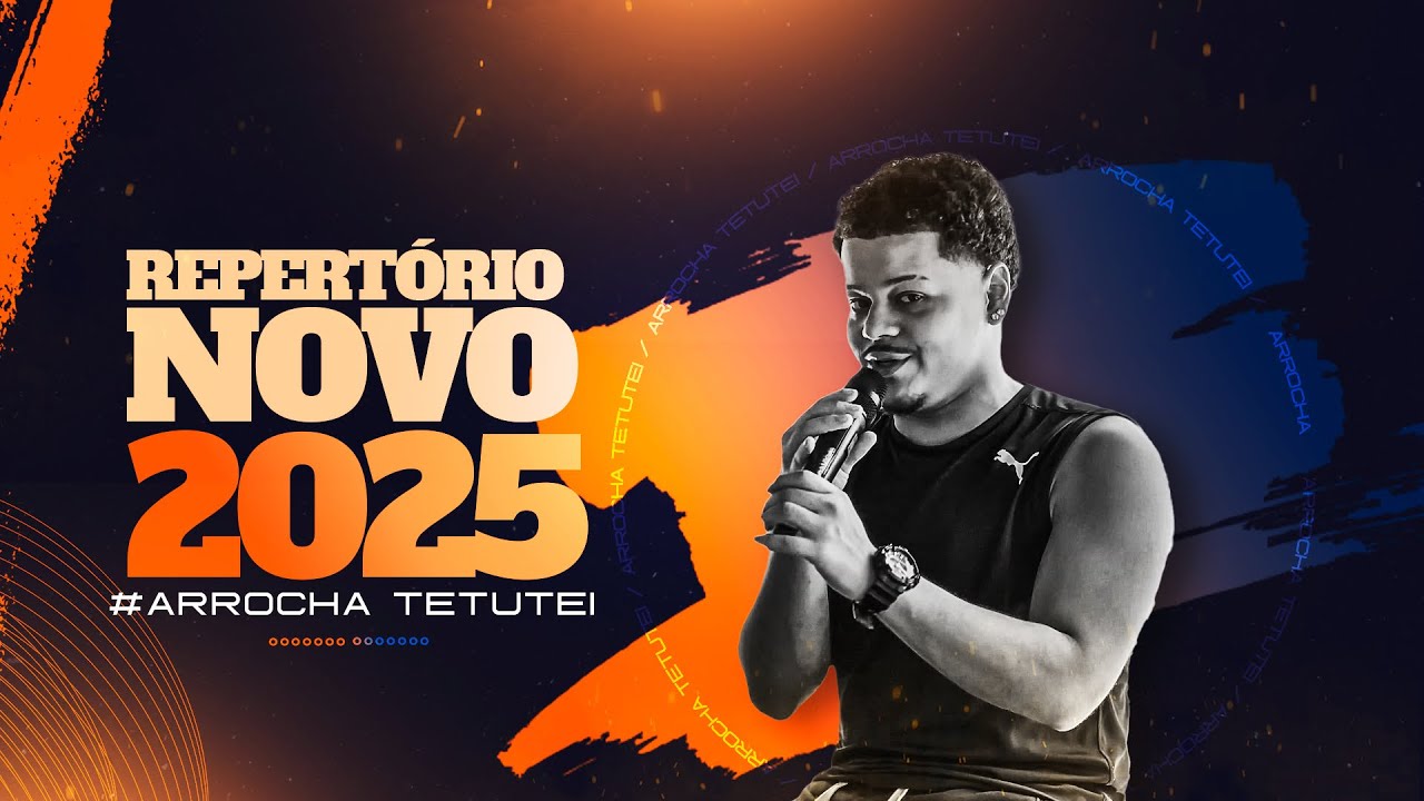 Tetutei - Repertorio novo 2025 (Arrocha tetutei)