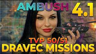 DRAVEC MISSIONS in 38 HOURS- AMBUSH 4 - TVP 50/51 I World of tanks I