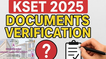 KSET 2025 Documents verification | Comments Doubts Clarification about Karnataka SET 2025 Exam