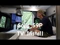 Solis 59p tv install