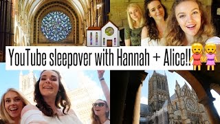 VLOG: YouTube Sleepover with Fab Han + Alice Thorpe!!