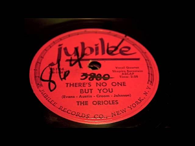 The Orioles - There's No One But You 78 rpm!