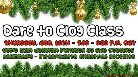 Dare to Clog Class - December 10th, 2020
