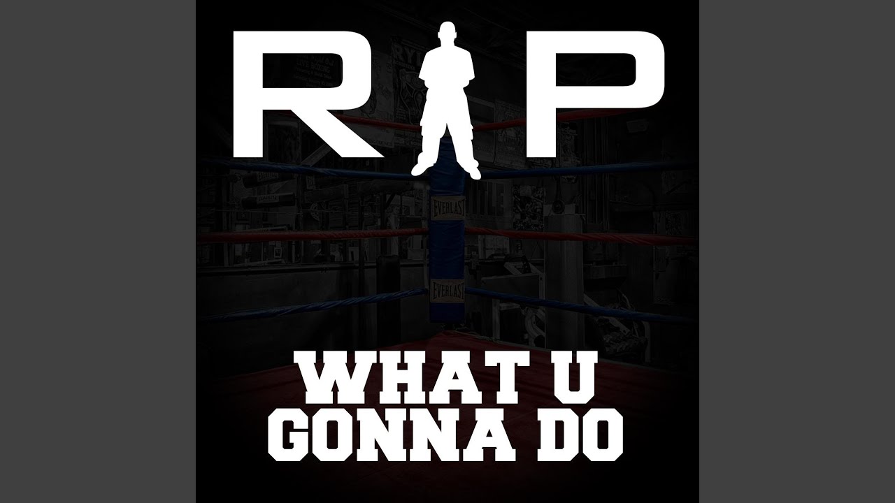 What u gon do. What u gonna do.