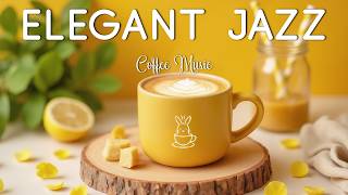 Download Lagu Happy Calm Jazz ☕ Relaxing Jazz Instrumental \u0026 Elegant Bossa Nova for Positive Mood MP3